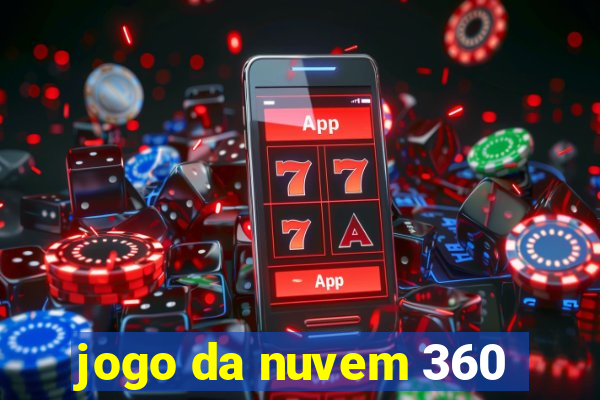 jogo da nuvem 360